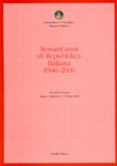 Sessant’anni di Repubblica Italiana: 1946-2006 – Atti del Convegno, Reggio Calabria 2006